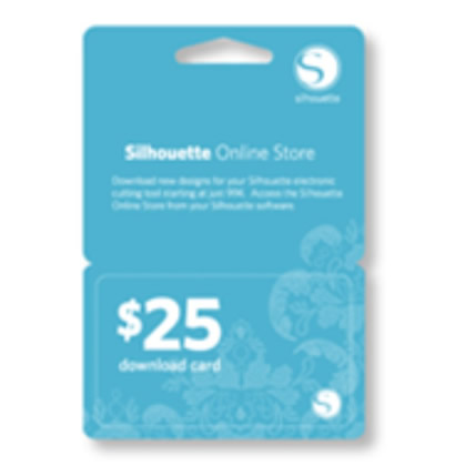 $25 Download Card - For Silhouette Online Store $25 Download Card - For Silhouette Online Store